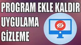 Tek Tıkla Uygulama Gizleme (Program ekle Kaldır)