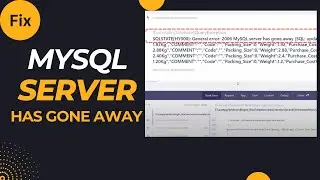 SQLSTATE[HY000] General Error 2006 MYSQL Server has gone away