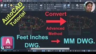 How to Convert  Feet Inches Unit Drawing to Millimeters Unit Drawing in AutoCAD_  Advanced Method