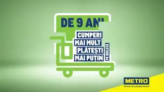 La METRO, cumperi mai mult, plătești mai puțin!
