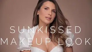 SUN-KISSED MAKEUP LOOK | ALI ANDREEA