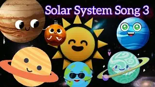 Solar System Song 3/Planets Song/Solar system for kids