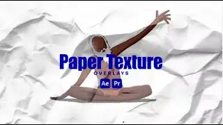 Paper Texture Overlays for After Effects & Premiere Pro