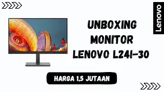 Unboxing Monitor Lenovo L24i-30