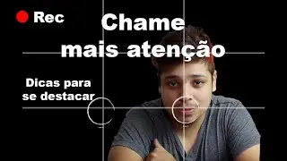 7 DICAS PARA VÍDEOS DE CELULAR - Como gravar vídeos mais bonitos