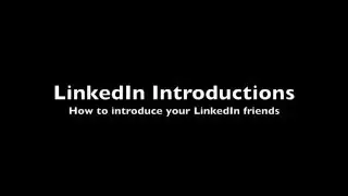 How to introduce your LinkedIn friends