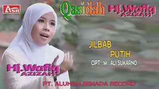 WAFIQ AZIZAH - QASIDAH - JILBAB PUTIH ( Official Video Musik ) HD