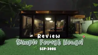 REVIEW 🌿 Simple Forest House!¡ || SCP - 3008 😻
