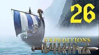 Прохождение Expeditions: Viking - Часть 26 - Оркнейские острова