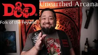 Unearthed Arcana Folk of the Feywild