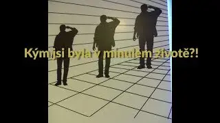 Test -  Kým si byla v minulém životě