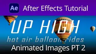 Animated Images Part 2 Video Tutorial