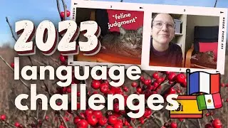 (ambitious?) language learning goals 2023