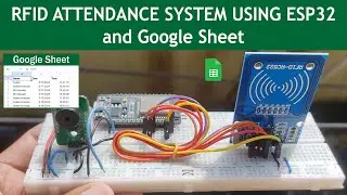 RFID Attendance System using ESP32 and Google Sheet | Smart IoT Attendance System