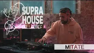 Mitate - Dj Set - Supra House Collectif - 2024