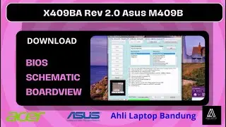 X409BA Rev 2.0 Bios and Boardview Asus M409B