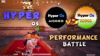 Best Hyper Os For Gaming | Hyper Os India Vs Hyper Os China Mod Vs Hyper Os Eu | Gaming Test Ft. F5🔥