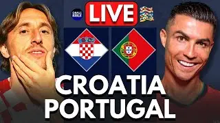 🔴CROATIA vs PORTUGAL LIVE | UEFA Nations League 2024 | Full Match LIVE Today