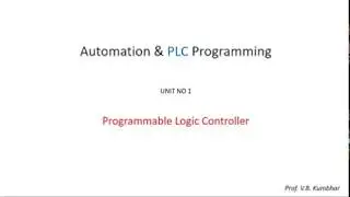 Introduction to Programmable Logic Controller PLC Lecture 1