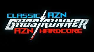 GHOSTRUNNER - CLASSIC vs HARDCORE (Run-up)