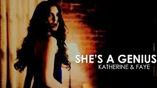 She's A Genius - Katherine & Faye (TVD & Secret Circle)