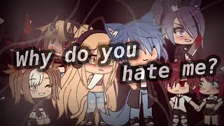 Why do you hate me? | Episode 3 | Gacha Life