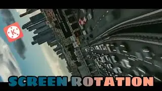 SCREEN ROTATION EFFECT in KINEMASTER TUTORIAL || Donna Maglalang