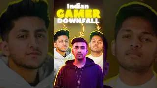 India Gamer's Downfall 😲