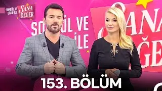 Songül ve Uğur ile Sana Değer 153. Bölüm (19 Mart 2025)