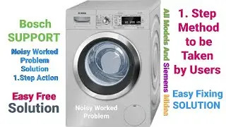 Bosch - Siemens Washing Machine's Loud Noisy Operation Problem 1.Step Solving
