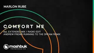 Marlon Rube - Comfort Me (Andrew Frenir Running To The Dream Remix)