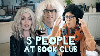 The 5 People At Book Club 📚