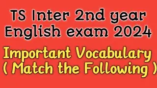 Important Match the Following for Inter 2nd year English 2024