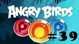 Angry Birds Pop Levels 39 not edit