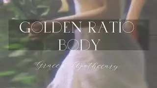 Body Proportions + Golden Head to Body ratio!!