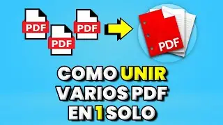 Cómo UNIR 2 o más Archivos PDF en UNO Solo