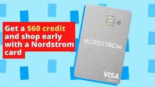 Anniversary SALE 2021 - Get a $60 CREDIT and shop early with a Nordstrom card