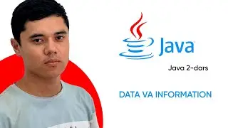 Java 2-dars. Data va Information