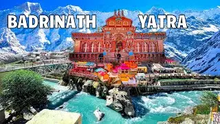 Badrinath Yatra | Badrinath Dham Darshan | Char Dham Yatra | Badrinath Temple | Complete Guide