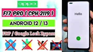 Oppo F17 Pro ( CPH 2119 ) Android 12 / 13 FRP Bypass without PC | All Oppo Google Lock Bypass 