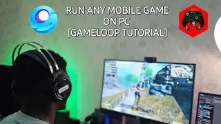 HOW TO RUN MOBILE GAMES ON PC || GAMELOOP EMULATOR FULL TUTORIAL
