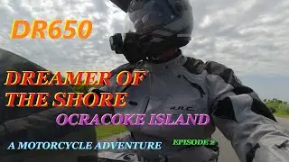 Dreamer of the Shore Episode 2 Ocracoke Island NC