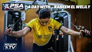 Squash: A Day With... Raneem El Welily