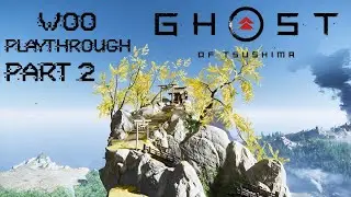 The Golden Temple and...Jin's THICC booty! - Ghost of Tsushima Playthrough [Part 2] [PS4 Pro]
