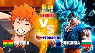 Head Soccer: DERBIES | Haikyuu (BOLIVIA) vs. Goku (BULGARIA) | ANIME BATTLE | PEDRÃO HS