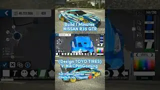 Build 1 Minutes (TOYO TIRES) #carparkingmultiplayer #carparkingmultiplayermalaysia #cpm #gtr #r35