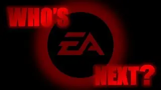 EA - Why They're Eating Up Studios and Killing Games
