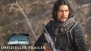 65 - Offizieller Trailer - Ab 9. März 2023 NUR im Kino!