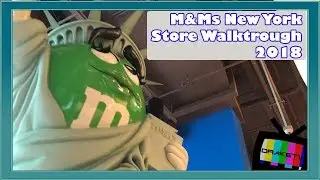 NYC M&M Store Walkthrough
