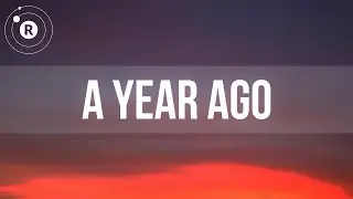 James Arthur - A Year Ago (lyrics)